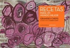 recetas para un mundo mejor-9788461645909