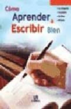 como aprender a escribir bien-daniel ruiz gomez-9788466208109