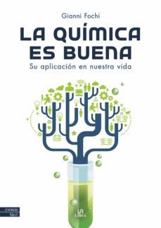 la quimica es buena (ebook)-gianni fochi-9788466241809