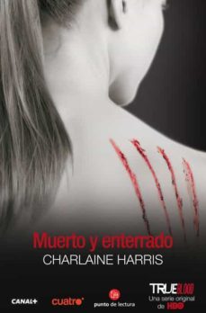 muerto y enterrado (true blood 9)-charlaine harris-9788466319409