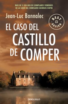 el caso del castillo de comper (comisario dupin 7)-jean luc bannalec-9788466351409
