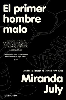 el primer hombre malo-miranda july-9788466379809