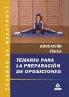 cuerpo de maestros. temario para preparacion de oposiciones. tema rio de educacion fisica (2ª ed.)-andres san miguel garrocho-9788466502009