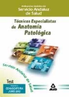 tecnico en anatomia patologica del servicio andaluz de salud: tes t-9788466509909