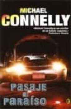 pasaje al paraiso (serie harry bosch 5)-michael connelly-9788466621809