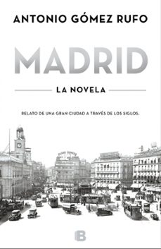 madrid (ed. actualizada)-antonio gomez rufo-9788466670609