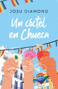 un cóctel en chueca-josu diamond-9788466671309