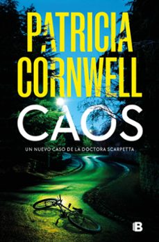 caos (doctora kay scarpetta 24)-patricia cornwell-9788466673709