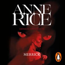 merrick (crónicas vampíricas 7) (audiolibro)-anne rice-9788466674409