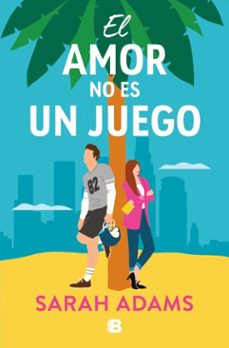 el amor no es un juego (ebook)-sarah adams-9788466680509