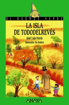 la isla de tododelreves(el duende verde)-jose luis ferris-9788466762809
