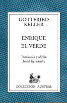 enrique el verde-gottfried keller-9788467000009