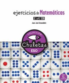 ejercicios de matematicas 3º y 4º eso (chuletas)-juan jose armendariz-9788467025309