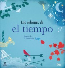 los refranes de el tiempo. equipo de el tiempo de rtve (ebook)-9788467042009