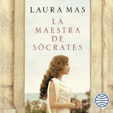 la maestra de socrates (audiolibro)-laura mas-9788467063509
