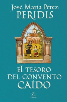 el tesoro del convento caido (ebook)-9788467078909