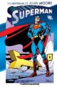 superman: las historias de alan moore-alan moore-dave gibbons-9788467452709