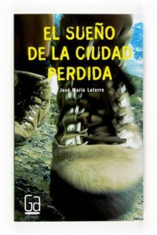 el sueño de la ciudad perdida-9788467520309