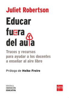 educar fuera del aula-juliet robertson-9788467591309