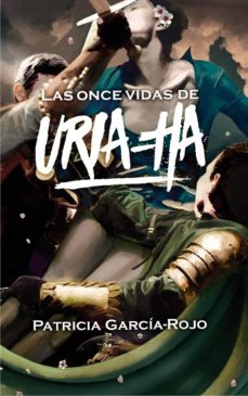 las once vidas de uria-ha-patricia garcia rojo-9788467592009