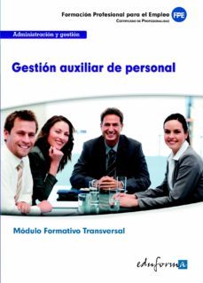 mfo980 (transversal). gestion auxiliar de personal. familia profe sional administracion y gestion-9788467688009