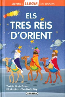 els tres reis d orient (aprenc a llegir amb susaeta)-maria forero-9788467783209