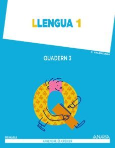 llengua 1. quadern 3. 1º primer ciclo-9788467846409