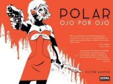 polar 2: ojo por ojo-victor santos-9788467921809