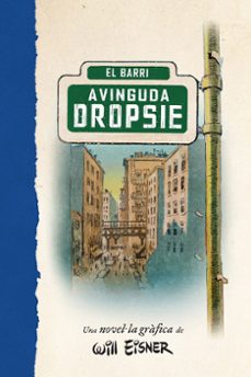 avinguda dropsie-will eisner-9788467979909