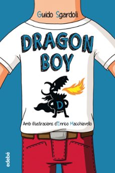 dragon boy (català)-guido sgardoli-enrico macchiavello-9788468331409