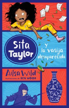 sita taylor y la vasija desaparecida, n.º 3-ailsa wild-9788468334509