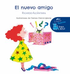 tren azul. el nuevo amigo-ricardo alcantara-9788468374109