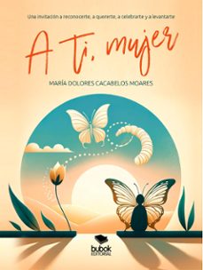 a ti, mujer (ebook)-maría dolores cacabelos moares-9788468580609