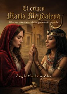 el origen - maria magdalena (ebook)-angels membrive vilas-9788468595009