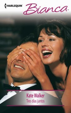 tres dias juntos (ebook)-kate walker-9788468746609