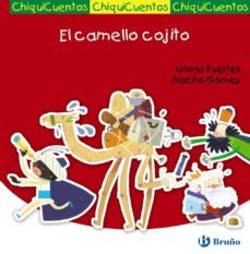 el camello cojito (chiquicuentos)-9788469600009