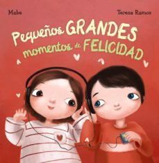 pequeños grandes momentos de felicidad-9788469834909