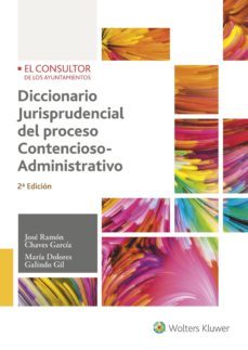 diccionario jurisprudencial del proceso contecioso-administrativo 2ª edicion-9788470527609