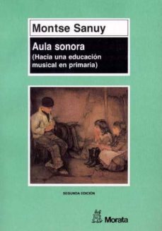 aula sonora hacia una educacion musical en primaria (2ª ed.)-9788471123909
