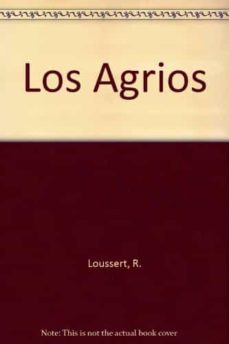 los agrios-raymond loussert-9788471143709