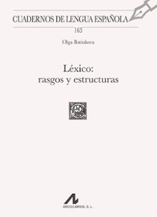 lexico. rasgos y estructuras-olga batiukova-9788471339409
