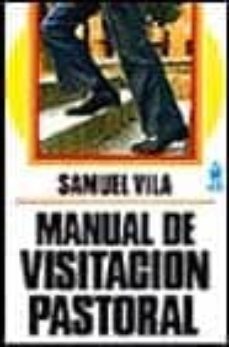 manual de visitacion pastoral-s. vila ventura-9788472286009