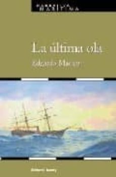 la ultima ola-edgardo mackay-9788474861709