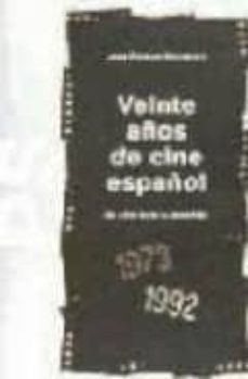 veinte años de cine español: un cine bajo la paradoja (1973-1992)-jose enrique monterde-9788475099309