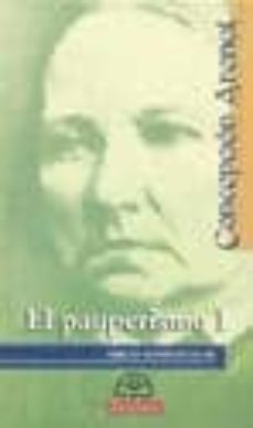 el pauperismo (vol. i)-concepcion arenal-9788476804209