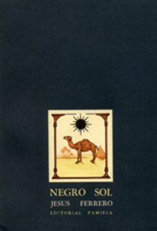 negro sol-jesus ferrero prado-9788476810309