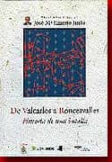 de valcarlos a roncesvalles: historia de una batalla-jose maria jimeno jurio-9788476816509