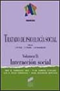 tratado de psicologia social (vol. 2): interaccion social-9788477387909