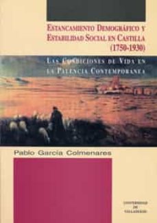 estancamiento demografico y estabilidad social en castilla, 1750- 1930-9788477628309
