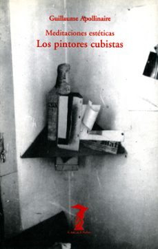 los pintores cubistas-guillaume apollinaire-9788477745709